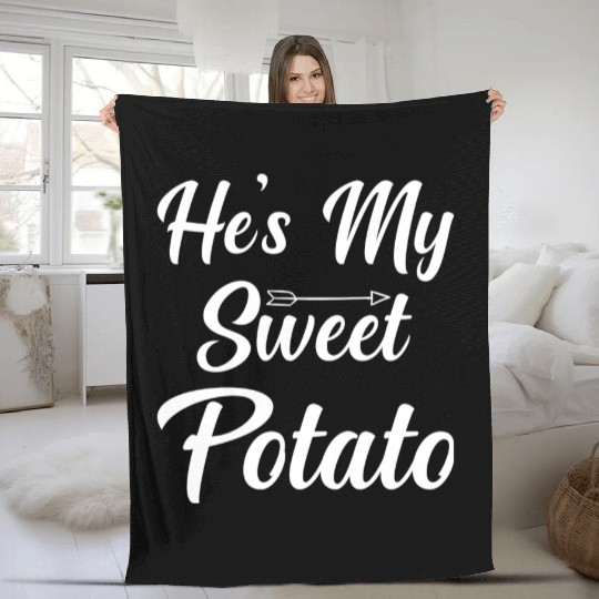 He s My Sweet Potato Thanksgiving Fleece Blankets