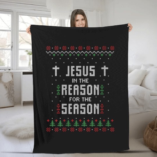 Jesus Is The Reason For The Season Ugly Fleece Blankets