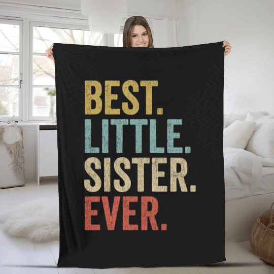 Womens Best Little Sister Ever Fleece Blankets Funny Little