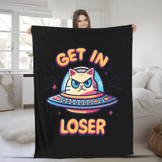 Get In Loser Angry Cat in a UFO Fleece Blankets