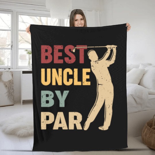 Best Uncle By Par Funny Golf Vintage Fleece Blankets