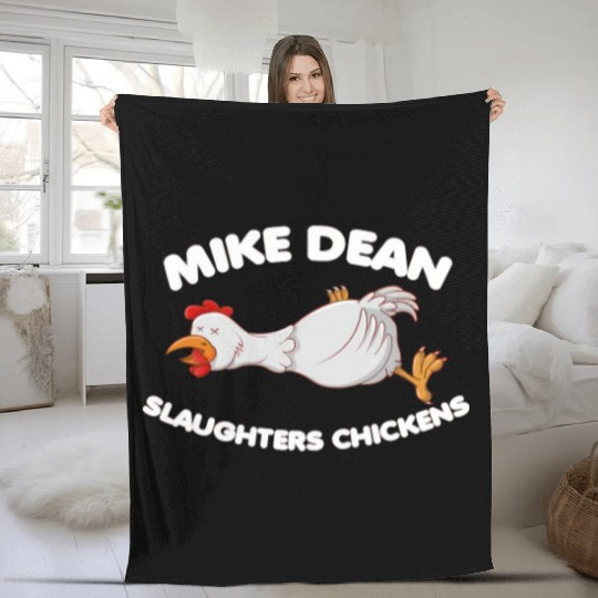 Mike Dean Slaughters Chickens Fleece Blankets