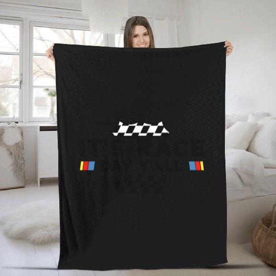 It s Race Day Y all Funny Racing Drag Car Truck Fleece Blankets