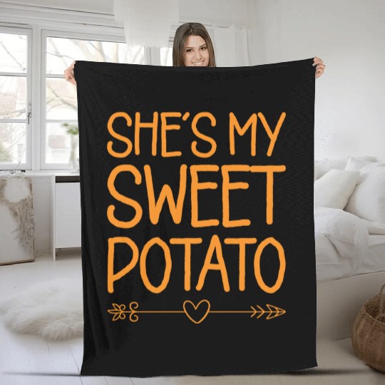 She s My Sweet Potato Yes I Yam Thanksgiving Gift Fleece Blankets