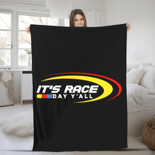 It s Race Day Y all Funny Racing Drag Fleece Blankets