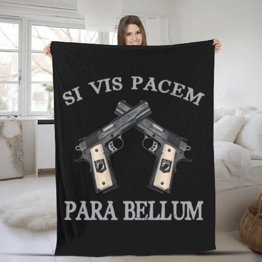 Si Vis Pacem Para Bellum Latin Quote Dual Guns Fleece Blankets