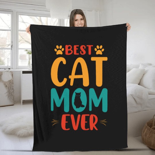 Best Cat mom Ever Fleece Blankets