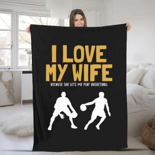 I love my Wife Basketball Professional Lover Fleece Blankets