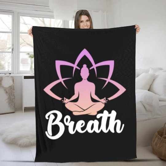 Breath Yoga Meditation Fleece Blankets