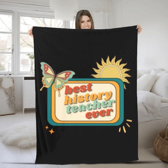 Teacher Appreciation, best history teacher ever Fleece Blankets