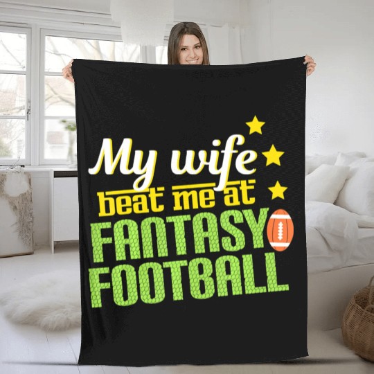 My Wife Beats Me At Fantasy Football Loser Men Fleece Blankets