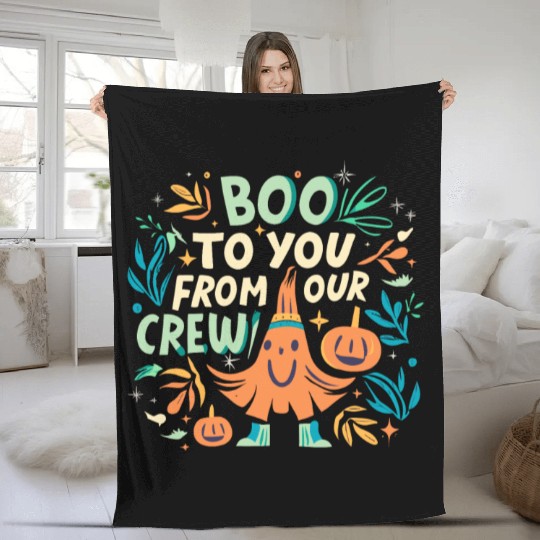 Boo to you from our crew Fleece Blankets