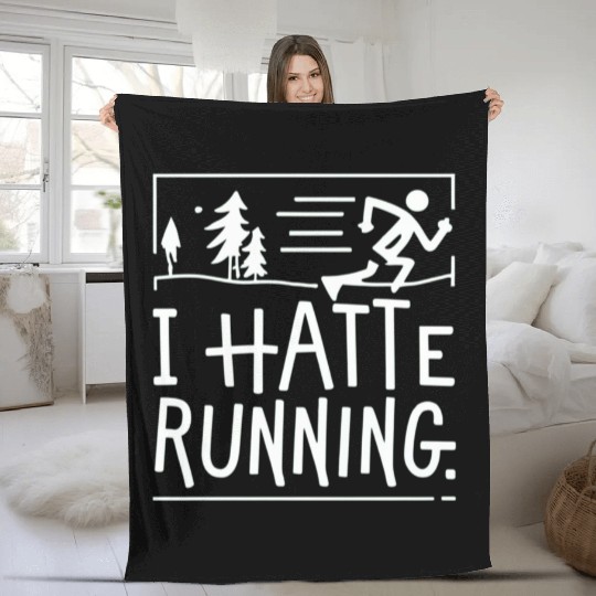 I Hate Running Funny Sarcastic Marathon Runner Fleece Blankets