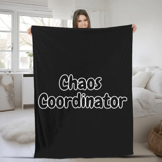 Chaos Coordinator Fleece Blankets