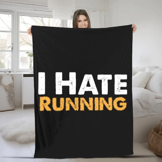 Mens I Hate Running Fleece Blankets Funny Sarcastic