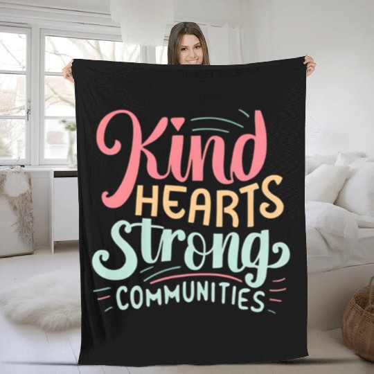 kind hearts strong communities world kindness day Fleece Blankets