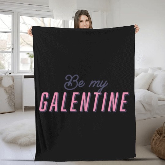 Be My Galentine. Galentine's Day Fleece Blankets