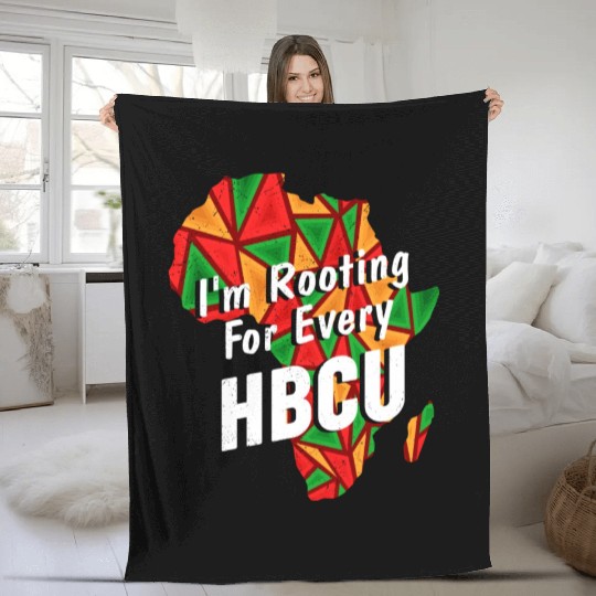 Hbcu Black History Month I m Rooting For Every Fleece Blankets