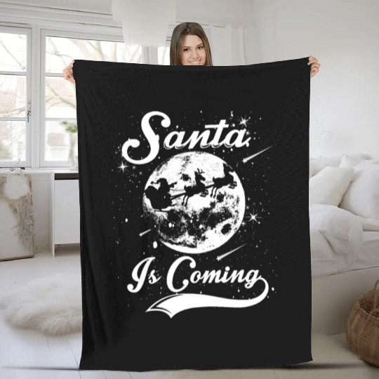 Santa is Coming Fleece Blankets