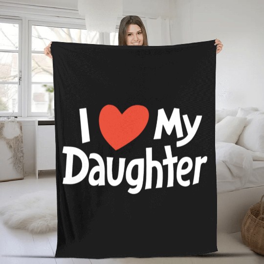 I Love my daughter Fleece Blankets