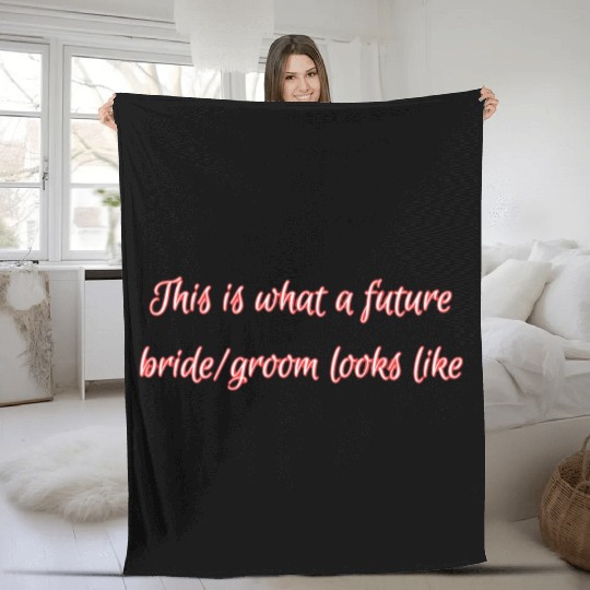 This is what a future bride/groom looks like. Fleece Blankets