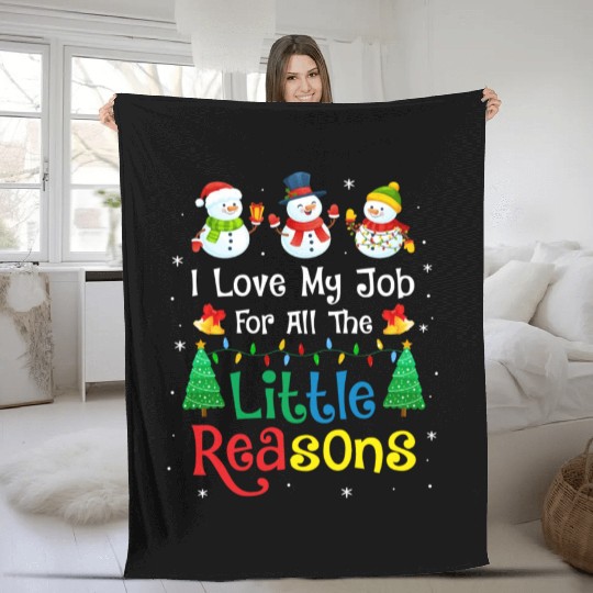 Daycare Teacher Christmas I Love My Job For All Fleece Blankets