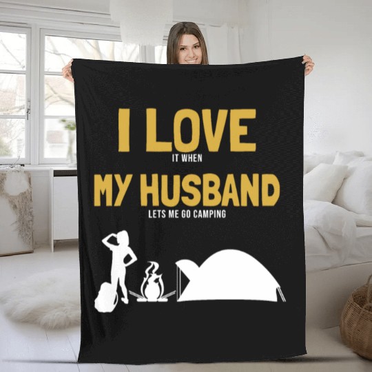 I love my Husband Camping Campgrounds Glamping Fleece Blankets