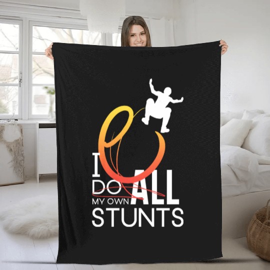 "I Do My Own Stunts" Daredevil Design Fleece Blankets