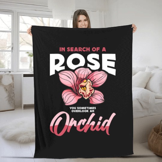 Orchids In Search Of A Rose You Sometimes Garden Fleece Blankets