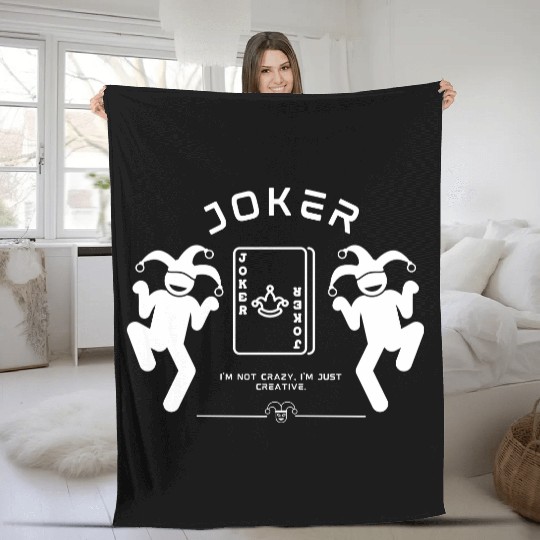 Joker - I'm not crazy, I'm just creative. Fleece Blankets