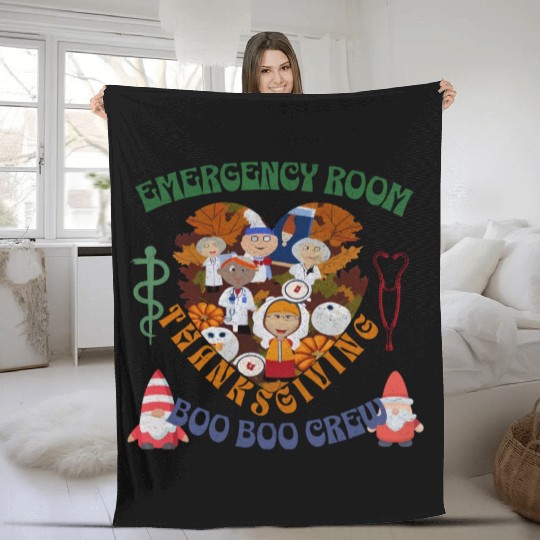 Emergency Room Thanksgiving Boo Boo crew Fleece Blankets