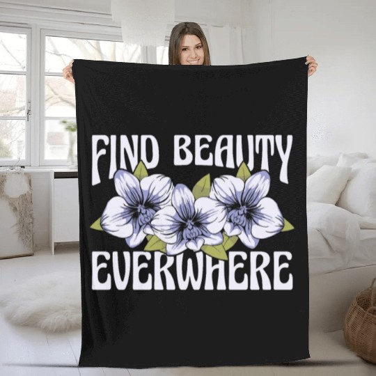 Orchids Find Beauty Everywhere Loves Orchid Flower Fleece Blankets