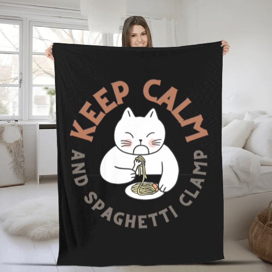 Keep Calm And Spaghetti Clamp Fleece Blankets