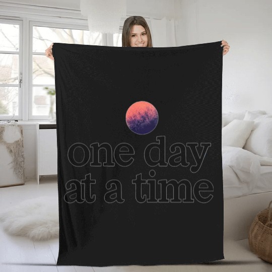 One Day At A Time Fleece Blankets