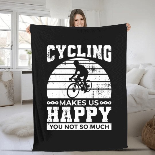 Cycling Makes Us Happy You Not So Much Fleece Blankets