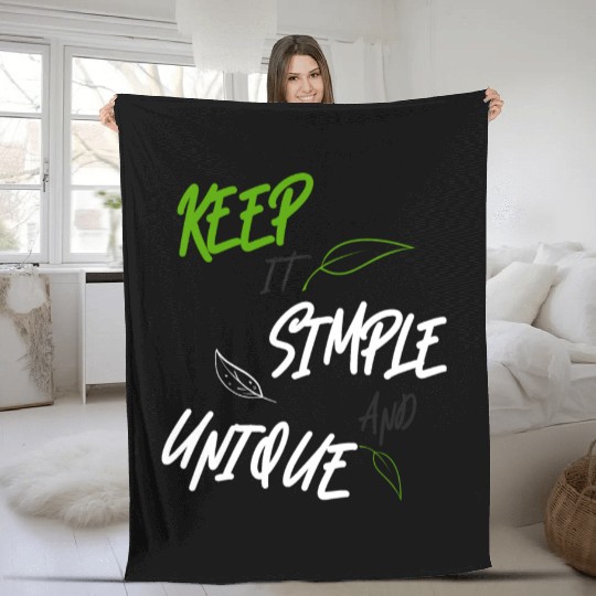KEEP IT SIMPLE AND UNIQUE-WHITE GREEN LETTERING Fleece Blankets