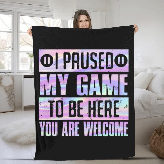 Video Player Addicted I Paused My Game to be Here Fleece Blankets
