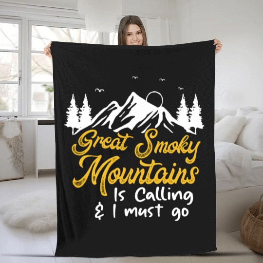 Great Smoky Mountains Is Calling Fleece Blankets