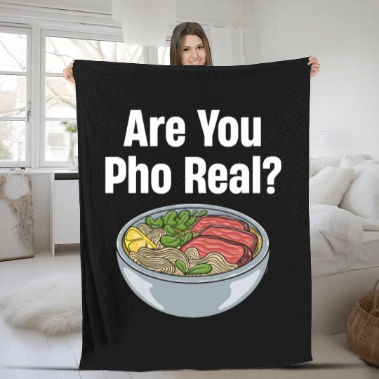 Are You Pho Real? Vietnamese Food Puns Restaurant Fleece Blankets