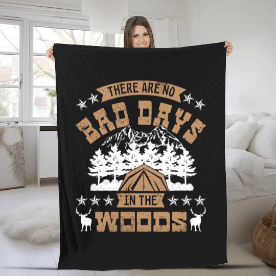 There are no bad days in the woods Fleece Blankets