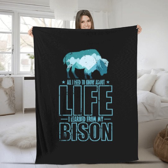 All I know about Life I Learned from my Bison Fleece Blankets