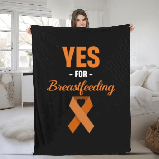 Yes For Breastfeeding Awareness Support Lactation Fleece Blankets