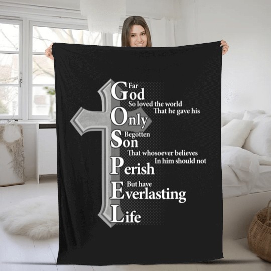 Gospel God Only Son Perish Everlasting Life Fleece Blankets