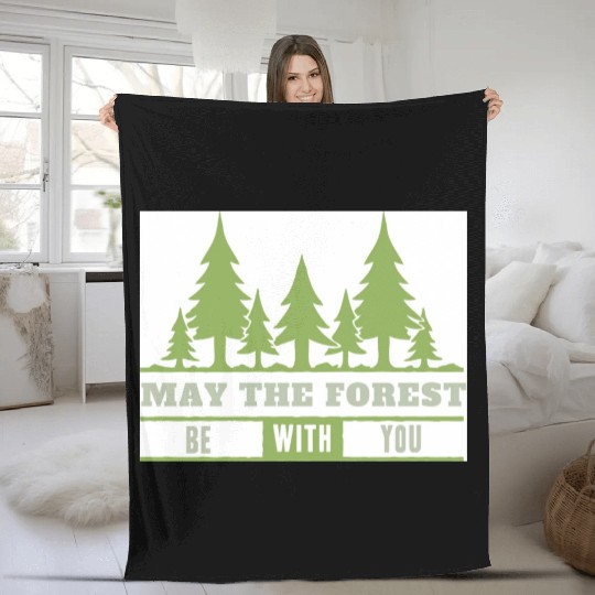 May The Forest Be With You Fleece Blankets