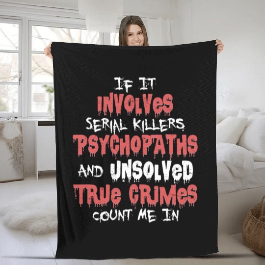 True Crime Podcast Murder Show Serial Killer Fleece Blankets
