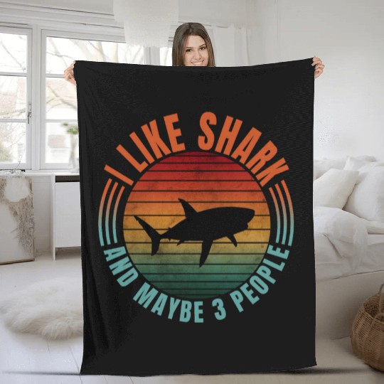 I LIKE SHARK AND MAYBE 3 PEOPLE Fleece Blankets