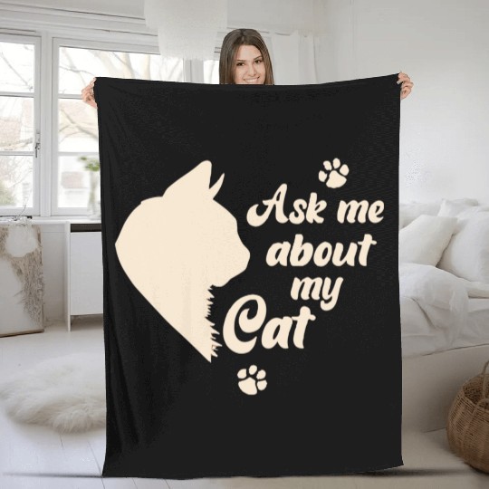 Ask Me About My Cat Lover Mom Gift Fleece Blankets