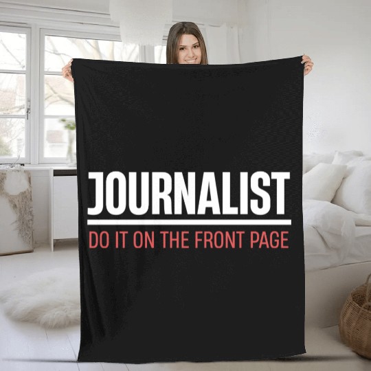 Journalists Do It On The Front Page Author Fleece Blankets
