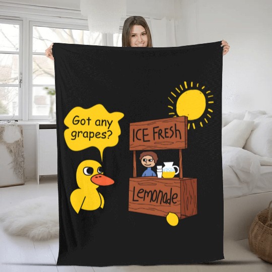 Duck song Got Any Grapes lemonade day hot Fleece Blankets