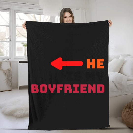 Lover He is My Boyfriend Fleece Blankets